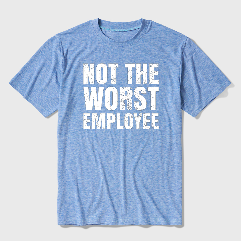 Not The Worst Employee Ultra Soft Heather Tee
