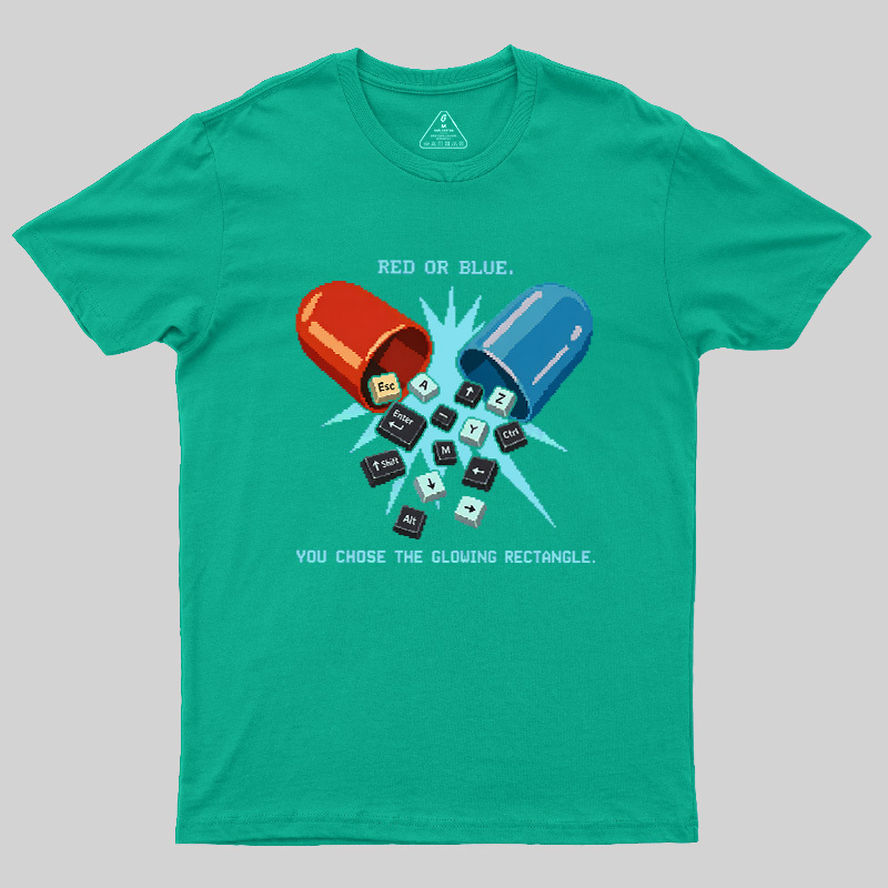 You Chose The Glowing Rectangle Geek T-Shirt