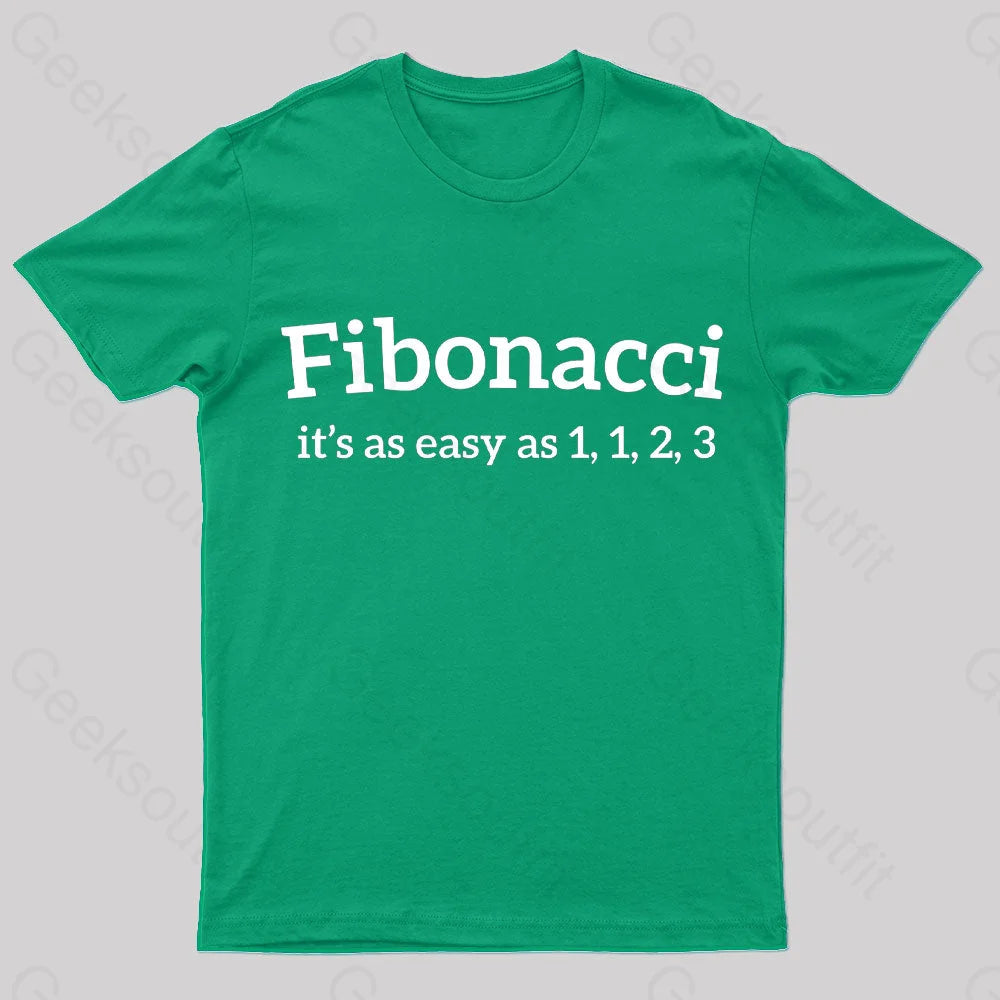 Fibonacci Funny Quote Nerd T-Shirt Green / S