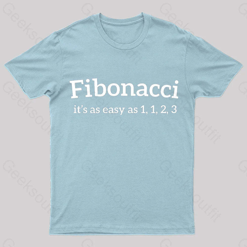 Fibonacci Funny Quote Nerd T-Shirt Light Blue / S