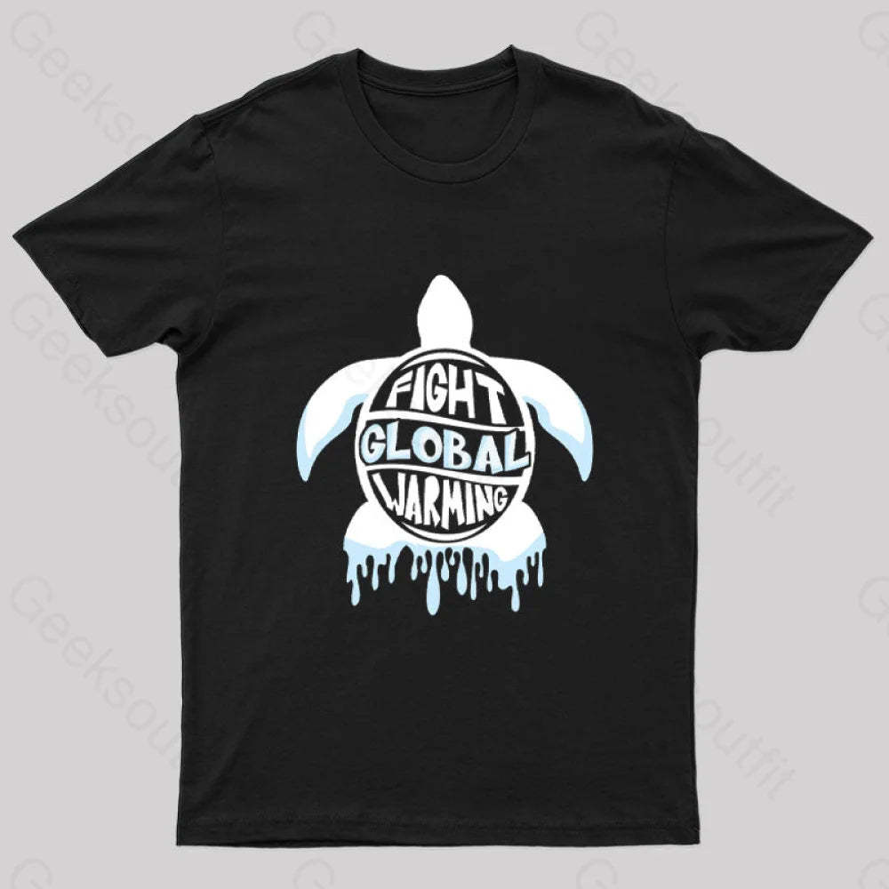 Fight Global Warming Turtle T-Shirt Black / S