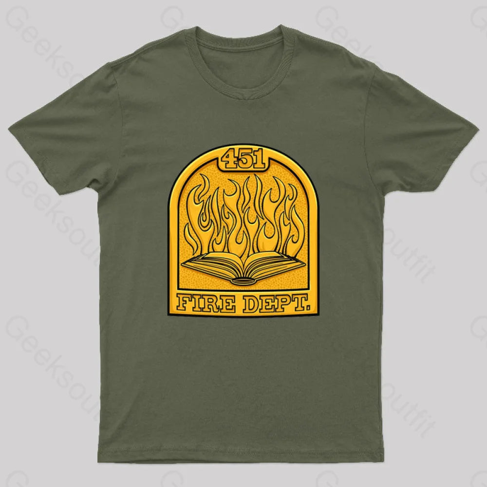 Fire Department 451 Geek T-Shirt Army Green / S