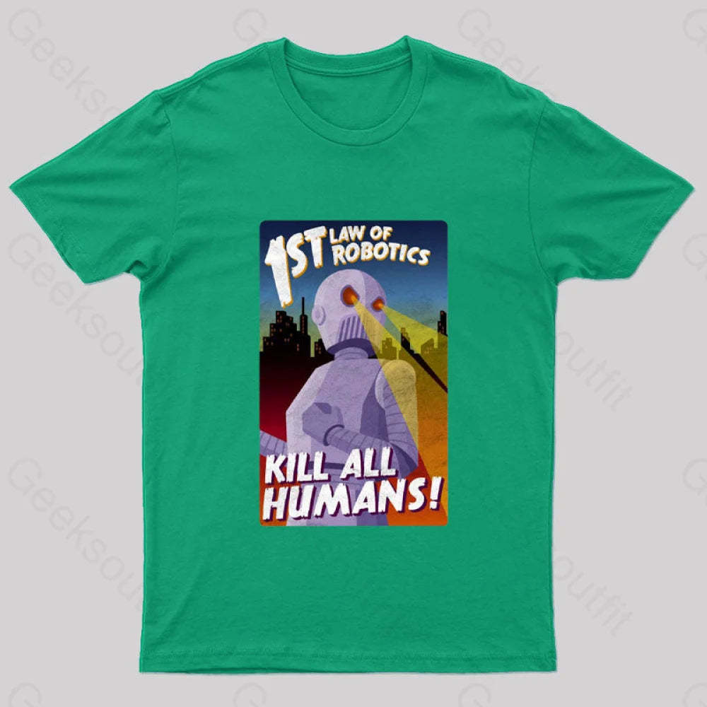 First Law Of Robotics Asimov Geek T-Shirt Green / S