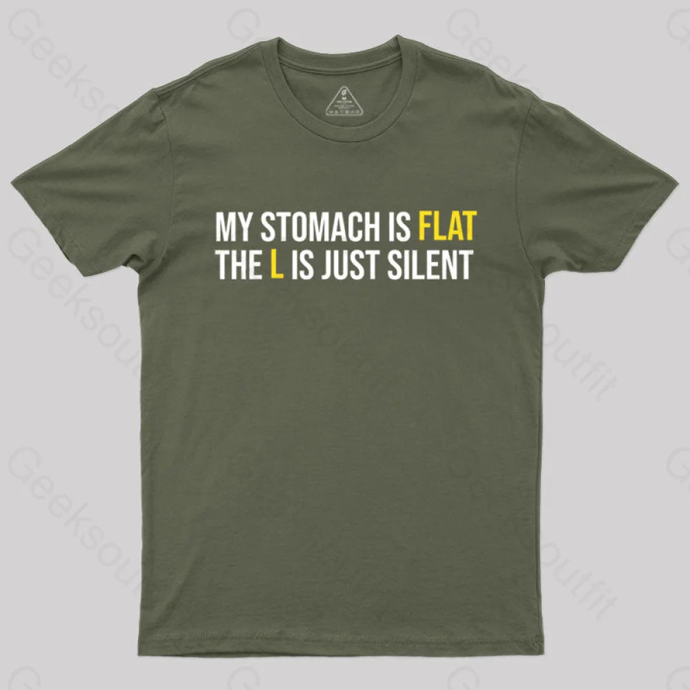 Flat Stomach Funny Saying T-Shirt Army Green / S