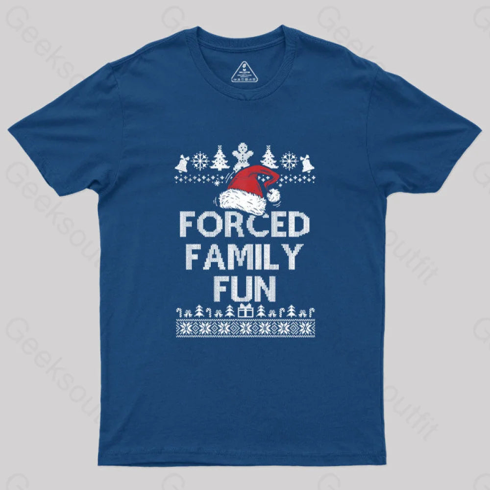Forced Family Fun Sarcastic Geek T-Shirt Navy / S