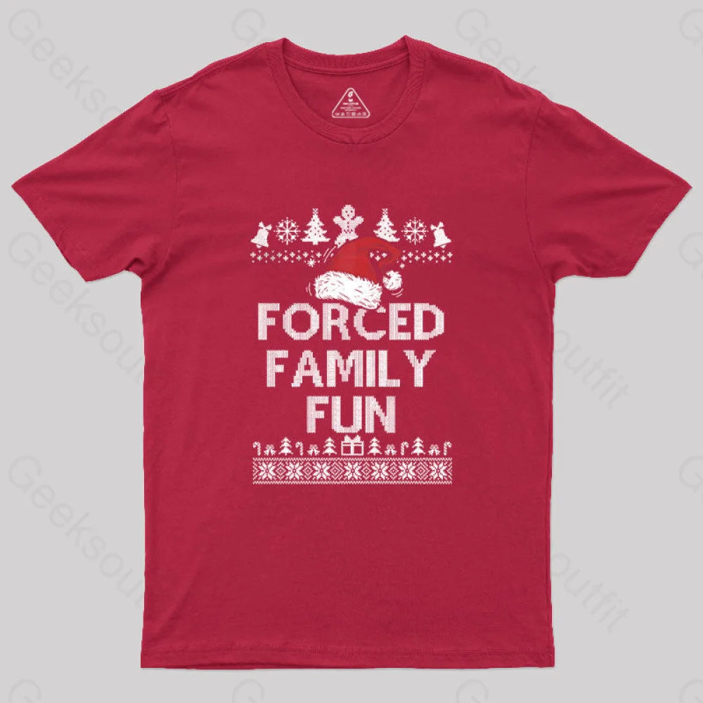 Forced Family Fun Sarcastic Geek T-Shirt Red / S