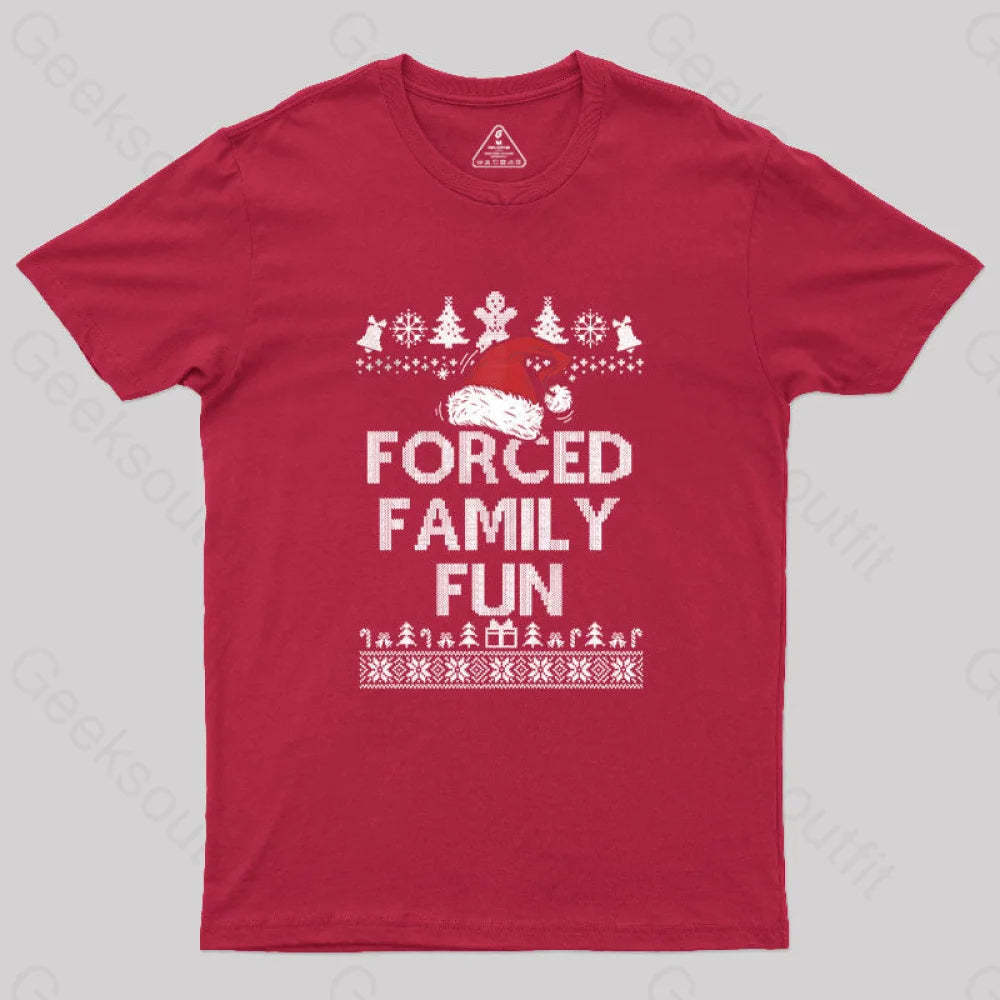 Forced Family Fun Sarcastic Geek T-Shirt Red / S