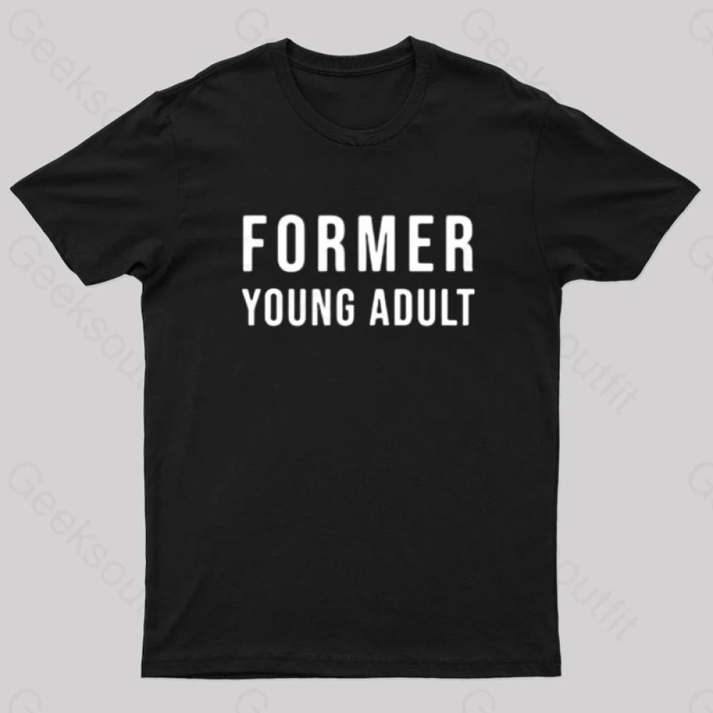 Former Young Adult Nerd T-Shirt Black / S