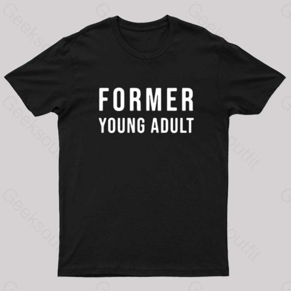 Former Young Adult Nerd T-Shirt Black / S