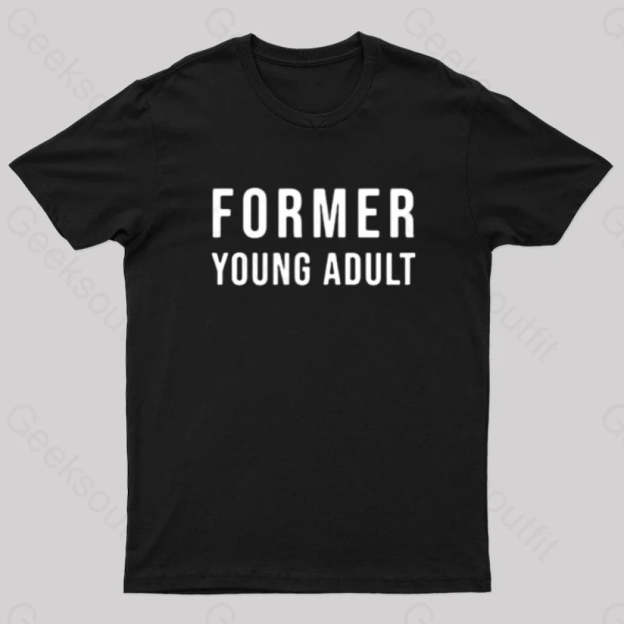 Former Young Adult Nerd T-Shirt Black / S