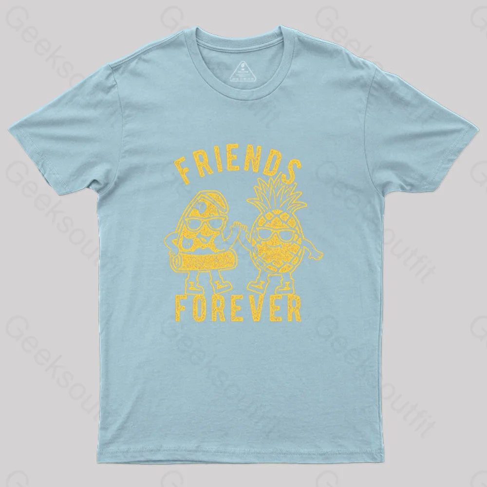 Friends Forever Pizza And Pineapple T-Shirt Light Blue / S