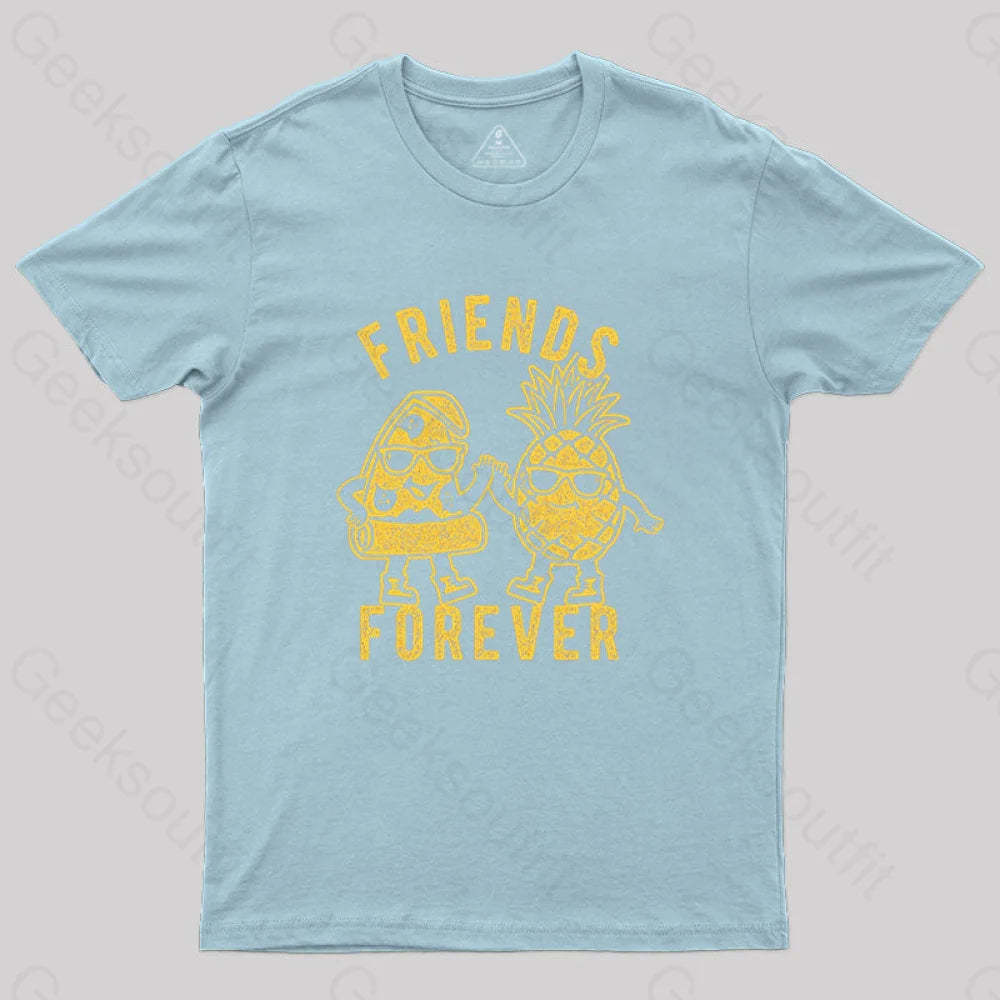 Friends Forever Pizza And Pineapple T-Shirt Light Blue / S