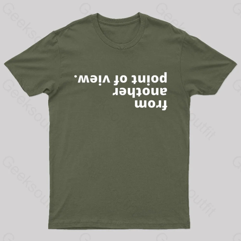 From Another Point Of View Nerd T-Shirt Army Green / S
