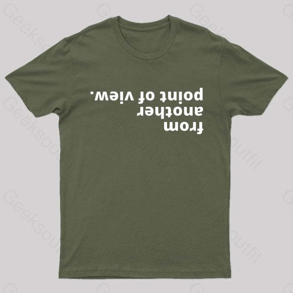From Another Point Of View Nerd T-Shirt Army Green / S
