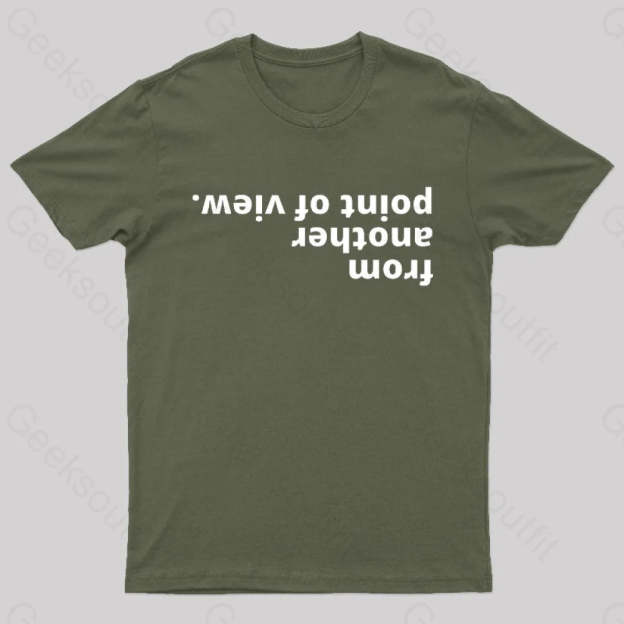 From Another Point Of View Nerd T-Shirt Army Green / S