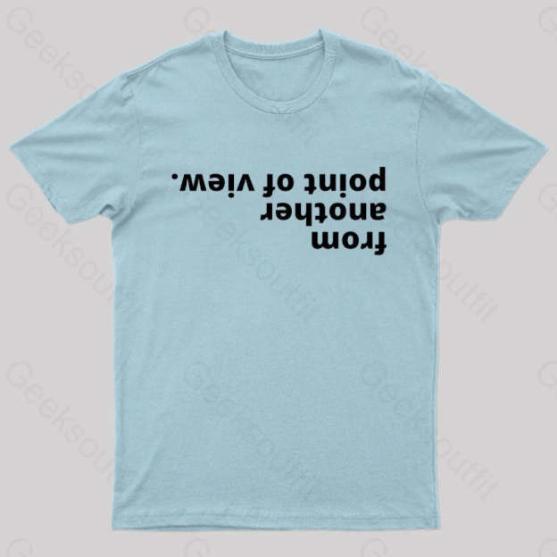 From Another Point Of View Nerd T-Shirt Light Blue / S