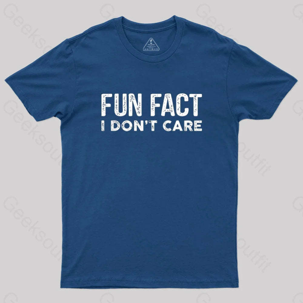 Fun Fact I Don’t Care Funny T-Shirt Navy / S