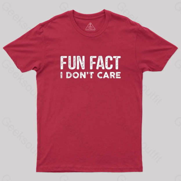 Fun Fact I Don’t Care Funny T-Shirt Red / S