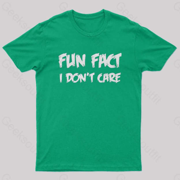 Fun Fact I Don’t Care Nerd T-Shirt Green / S