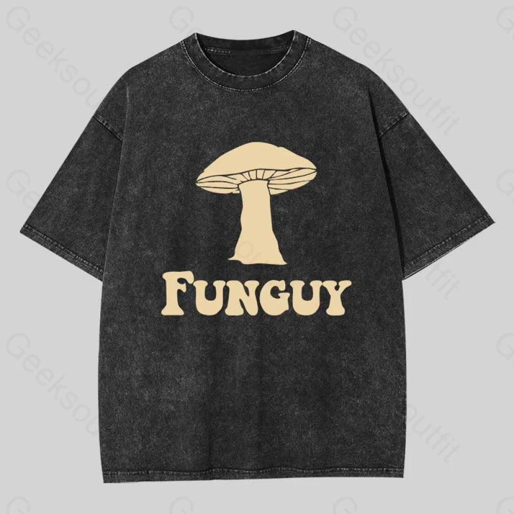 Fungi Fun Guy Funny Washed T-Shirt Black / S