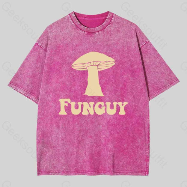 Fungi Fun Guy Funny Washed T-Shirt Rose Red / S