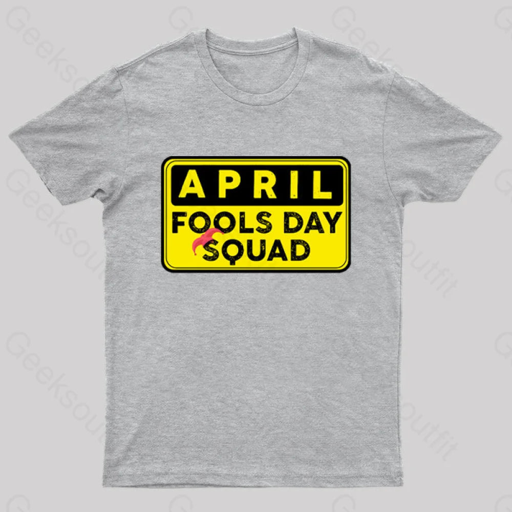 Funny April Fool’s Day Squad Nerd T-Shirt Grey / S