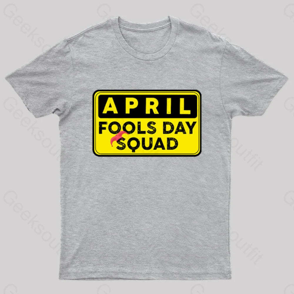 Funny April Fool’s Day Squad Nerd T-Shirt Grey / S