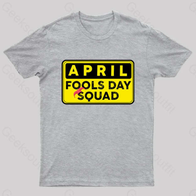 Funny April Fool’s Day Squad Nerd T-Shirt Grey / S