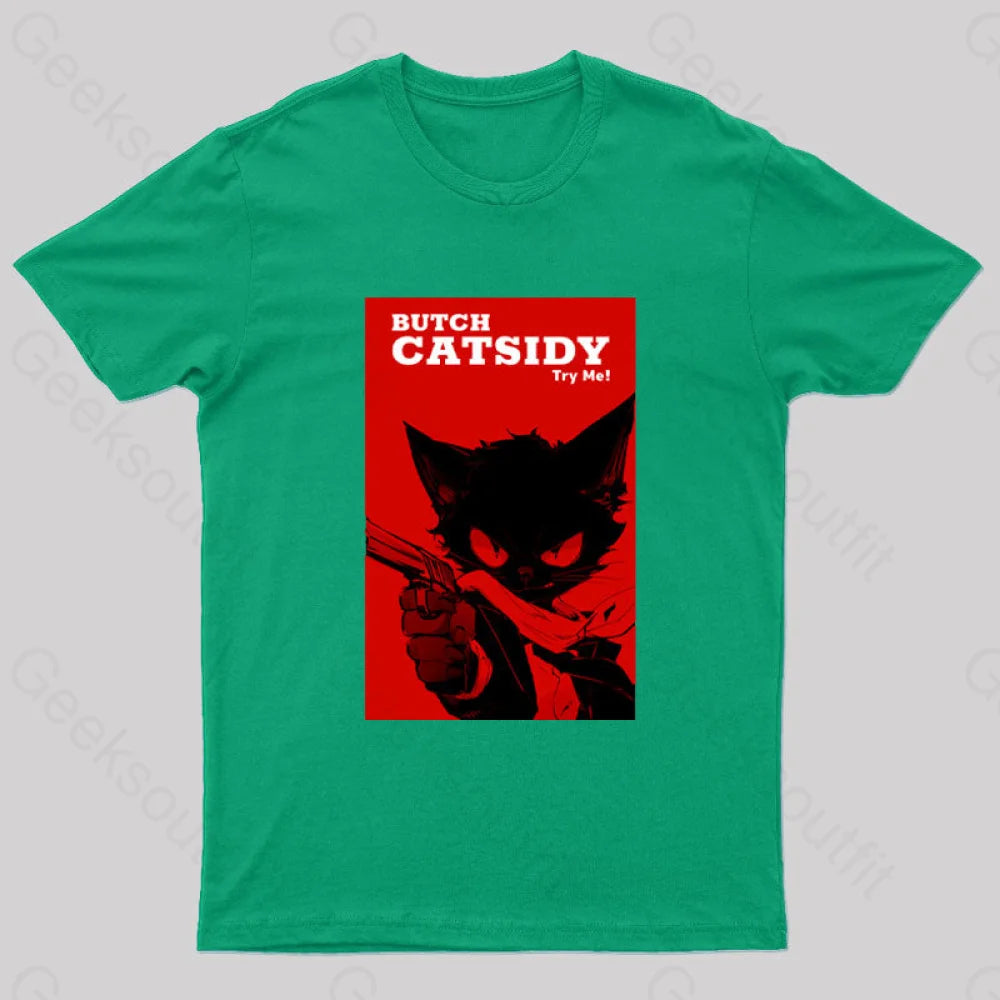Funny Cat Pun Butch Catsidy Geek T-Shirt Green / S