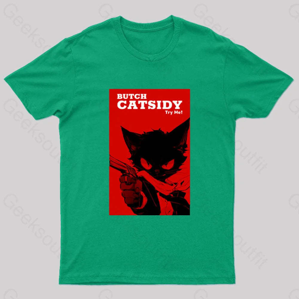 Funny Cat Pun Butch Catsidy Geek T-Shirt Green / S