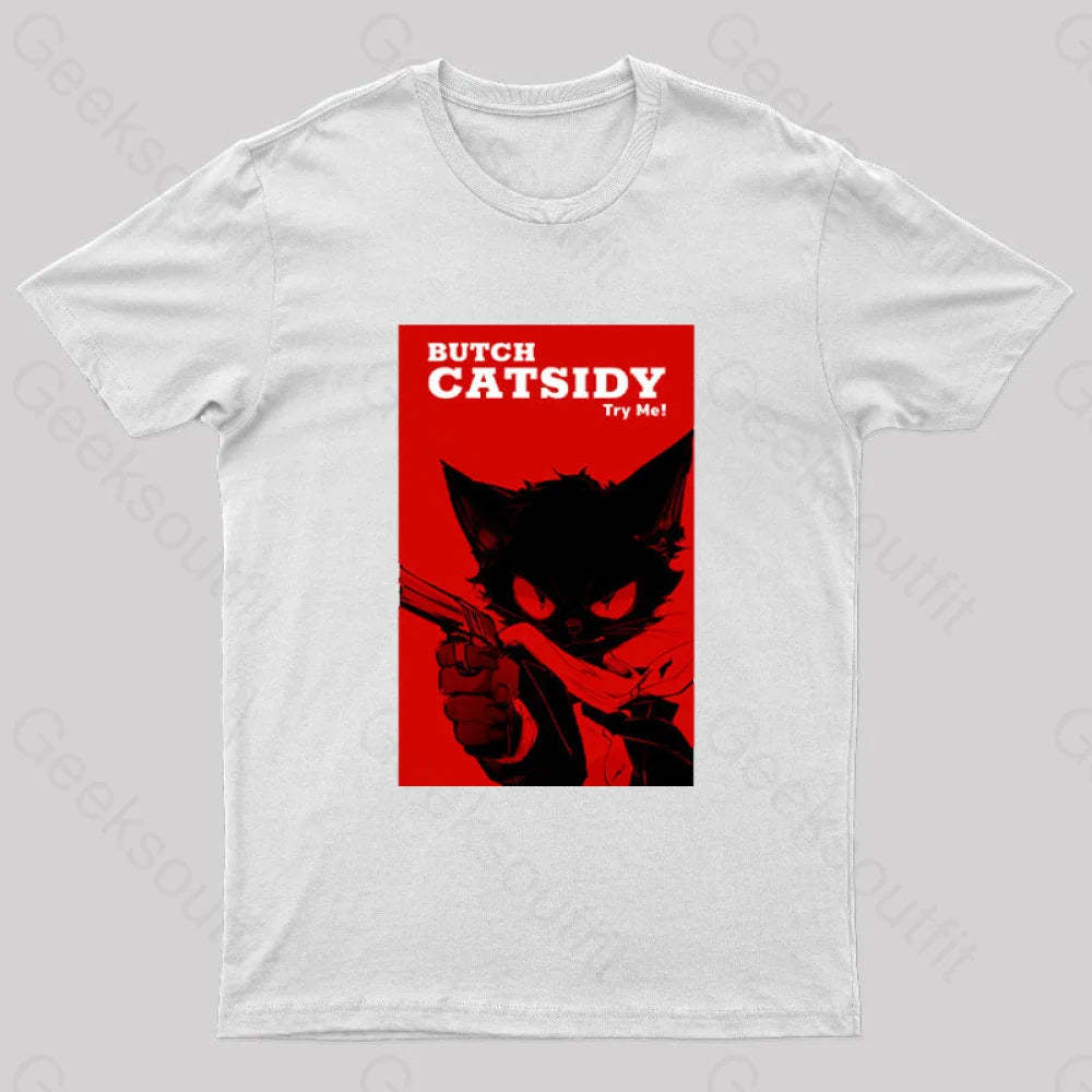 Funny Cat Pun Butch Catsidy Geek T-Shirt White / S