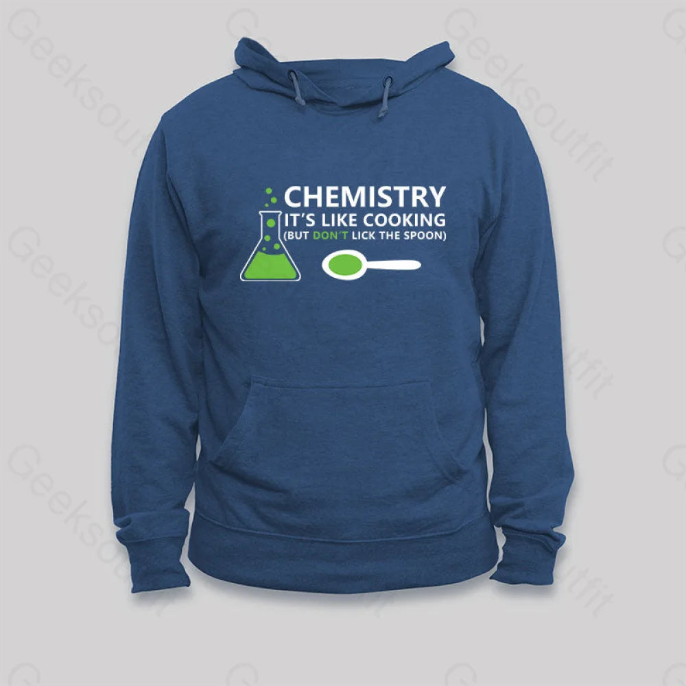 Funny Chemistry Sayings Hoodie Dark Blue / S