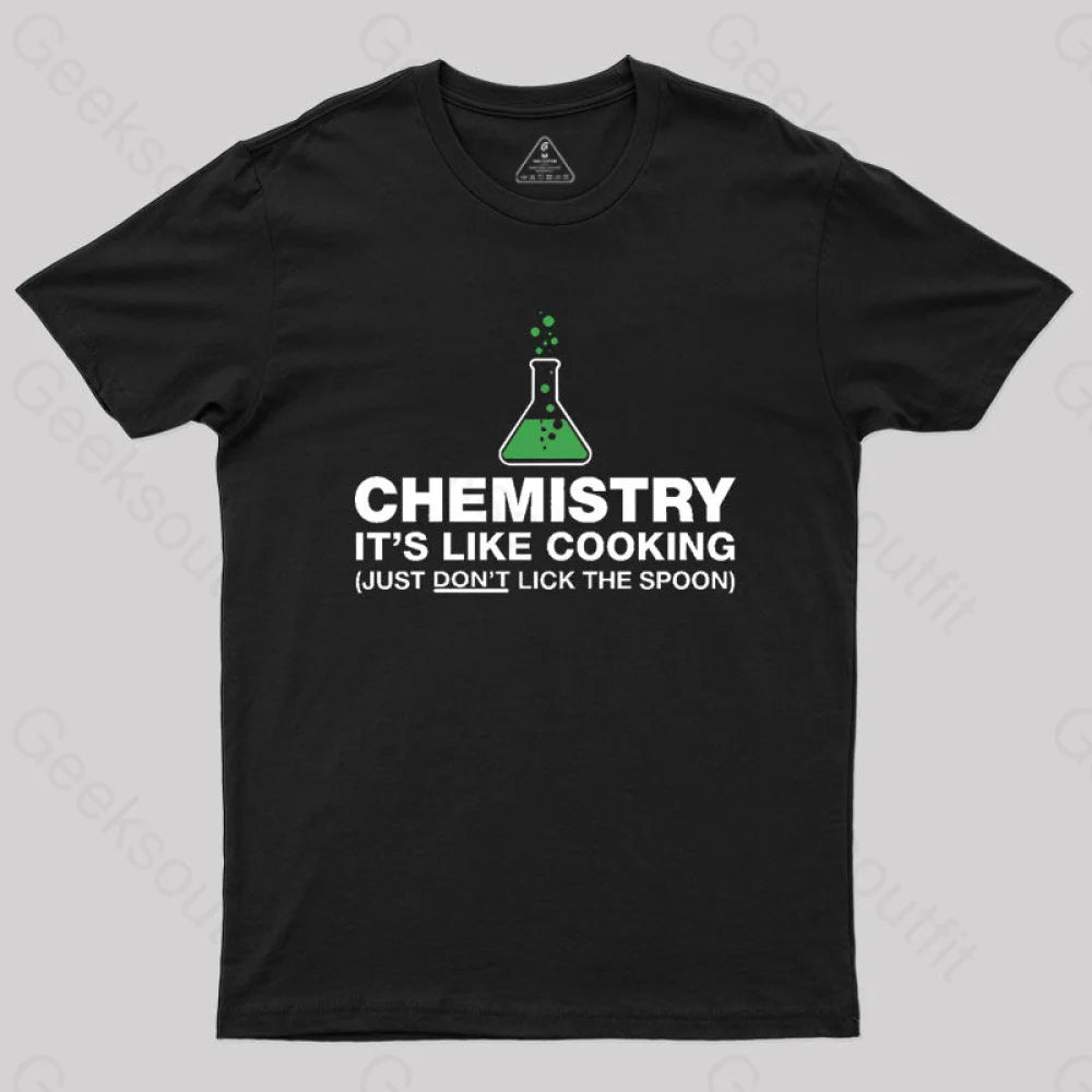 Funny Chemistry Science Humor T-Shirt Black / S