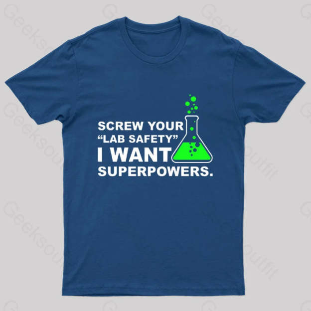 Funny Lab Safety Science Geek T-Shirt Navy / S