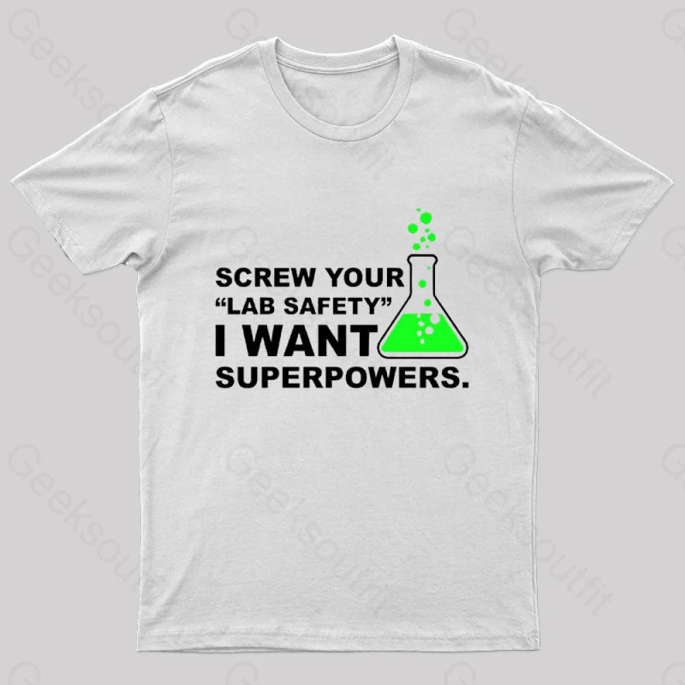 Funny Lab Safety Science Geek T-Shirt White / S