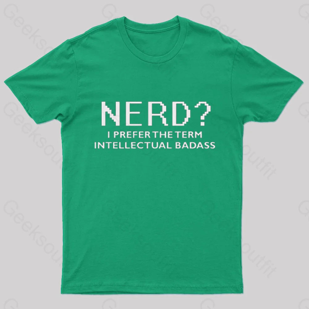 Funny Nerd Geek T-Shirt Green / S