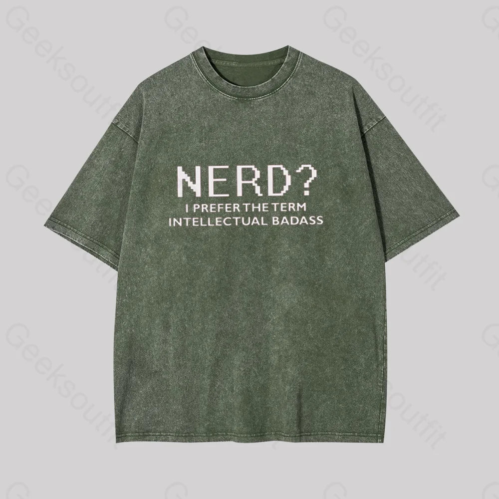 Funny Nerd Shirt Geek Washed T-Shirt Armygreen / S