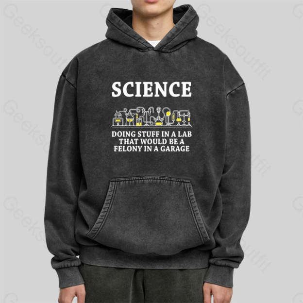 Funny Science Definition Washed Hoodie