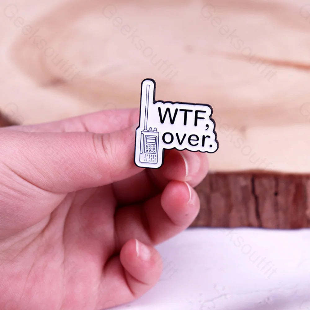 Funny Walkie Talkies Pins