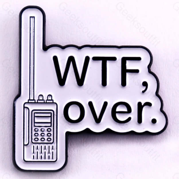 Funny Walkie Talkies Pins