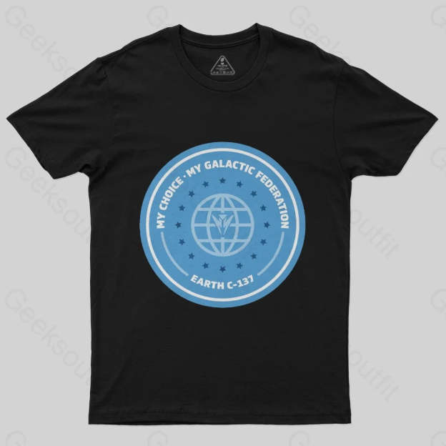 Galactic Federation - Earth C-137 T-Shirt - Geeksoutfit