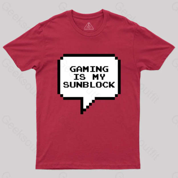 Gaming Is My Sunblock T-Shirt Red / S