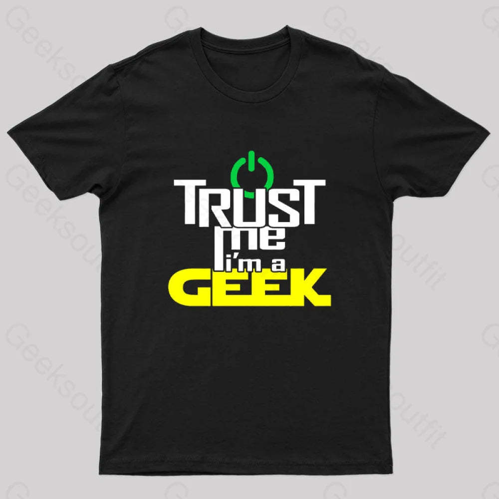 Geeky Geek Proud Slogan T-Shirt Black / S