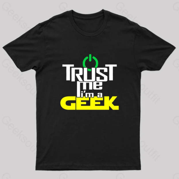 Geeky Geek Proud Slogan T-Shirt Black / S