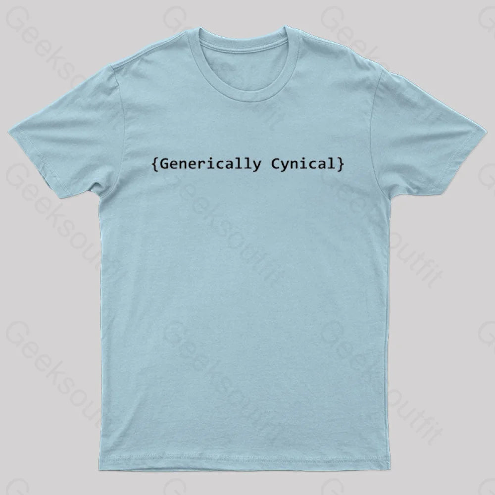 Generically Cynical Geek T-Shirt Light Blue / S