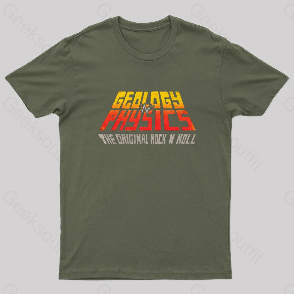 Geology ’N’ Physics The Original Rock Roll Geek T-Shirt Army Green / S