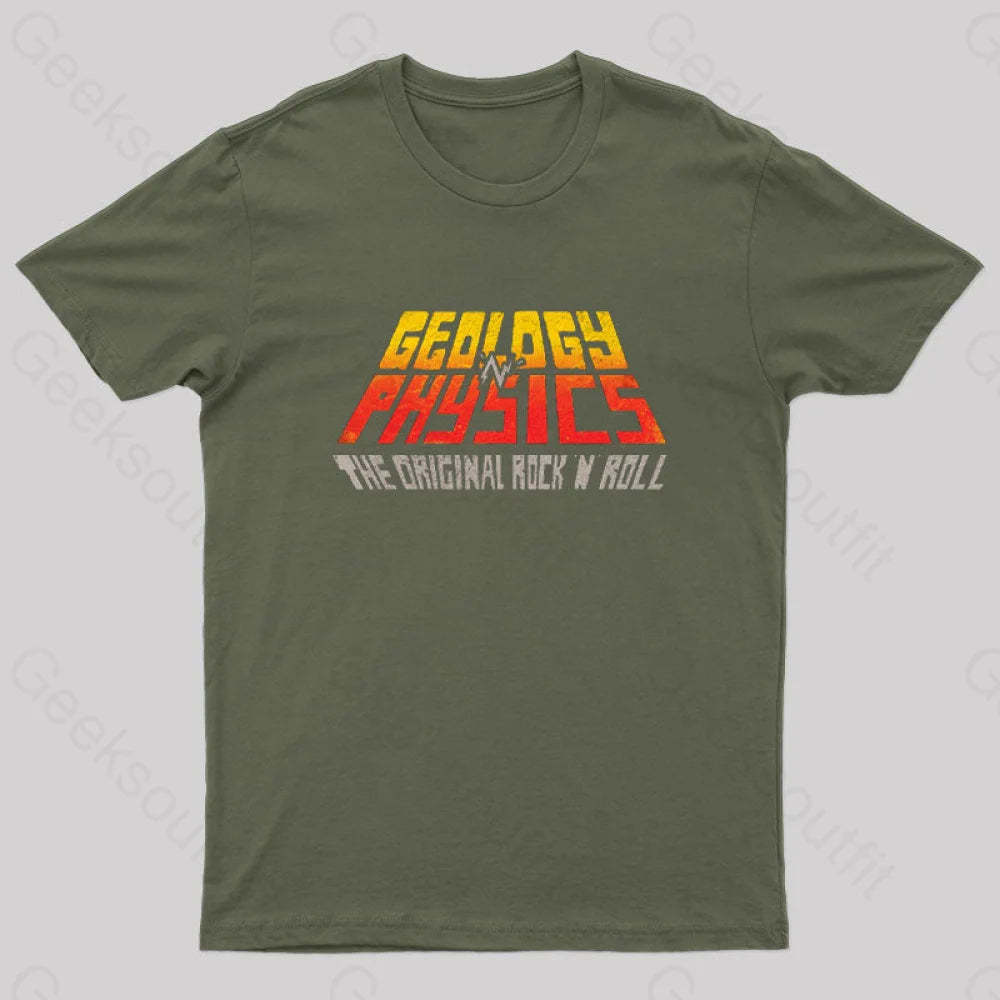 Geology ’N’ Physics The Original Rock Roll Geek T-Shirt Army Green / S