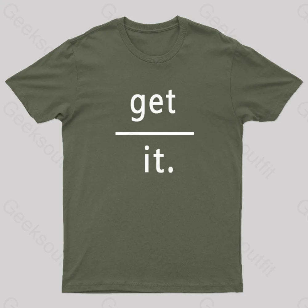 Get Over It Nerd T-Shirt Army Green / S