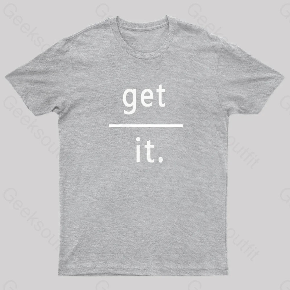 Get Over It Nerd T-Shirt Grey / S