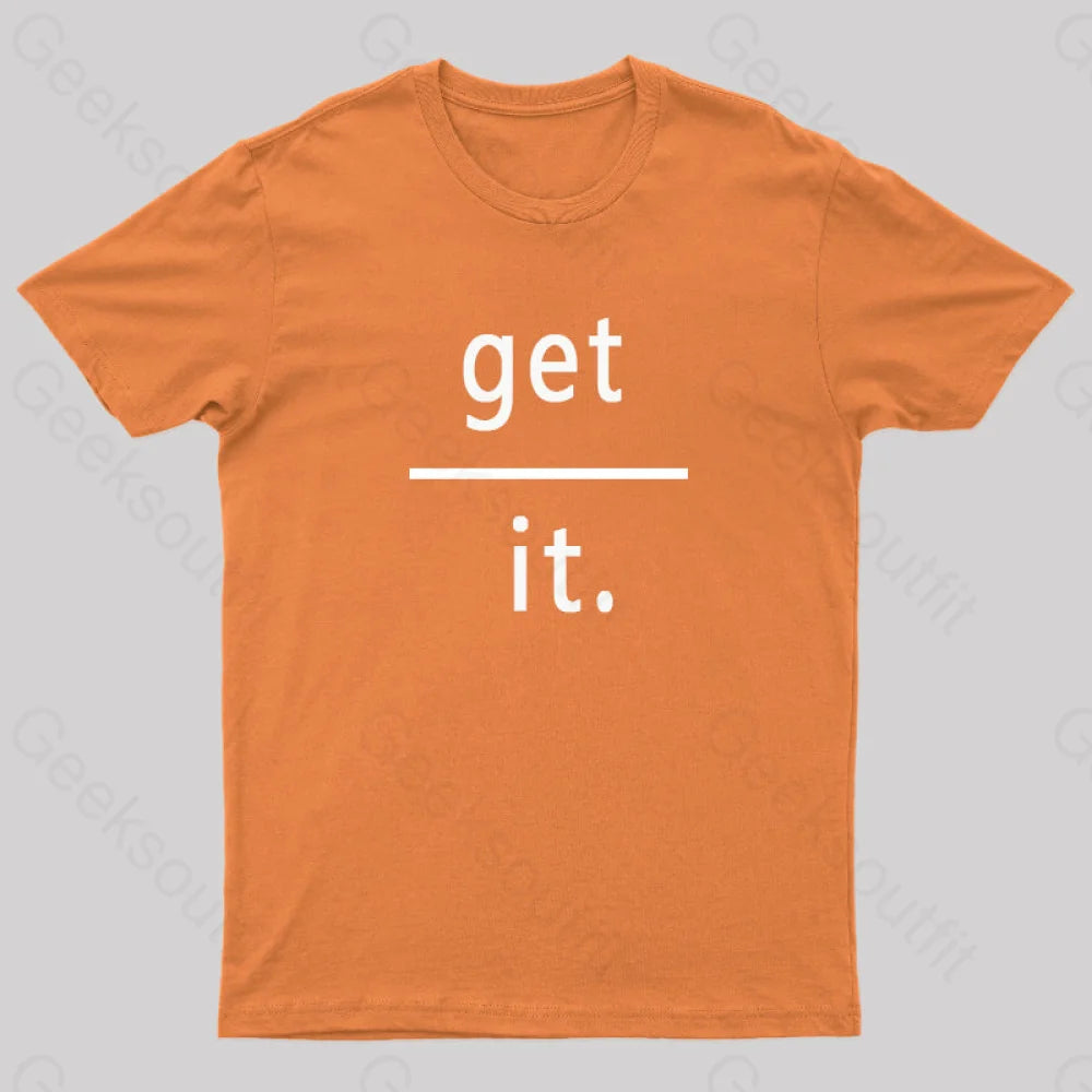 Get Over It Nerd T-Shirt Orange / S